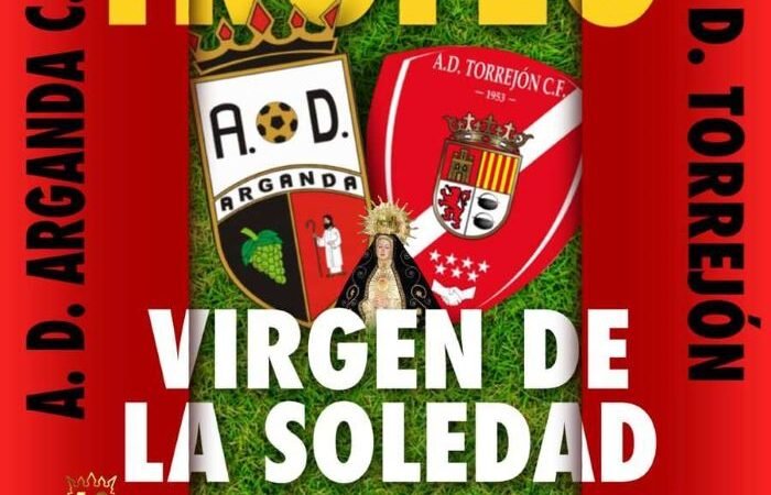 Trofeo Virgen de la Soledad A.D. Arganda C.F. vs A.D. Torrejón