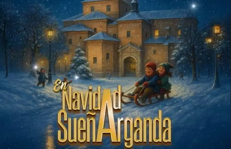 Programa Navidad Arganda del Rey 2025: todas las actividades, fechas y horarios