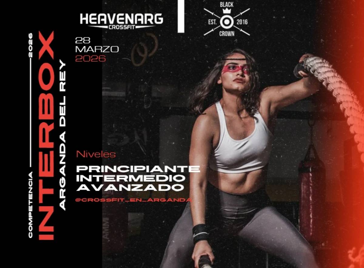 Heaven CrossFit y Black Crown se unen para lanzar “CrossFit en Arganda”: la primera Interbox será el 28 de marzo