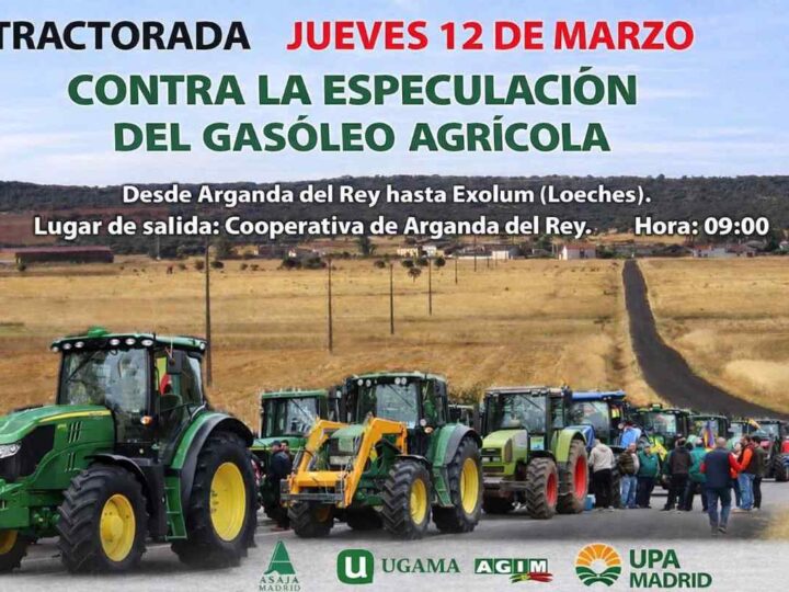 Convocan una tractorada desde Arganda del Rey hasta Loeches contra la subida del gasóleo agrícola