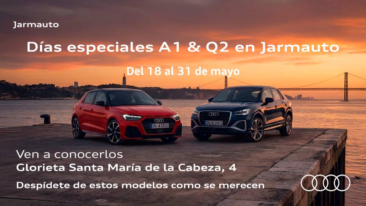 Jarmauto impulsa las últimas unidades de stock de los modelos Audi A1 y Q2 con ventajas exclusivas