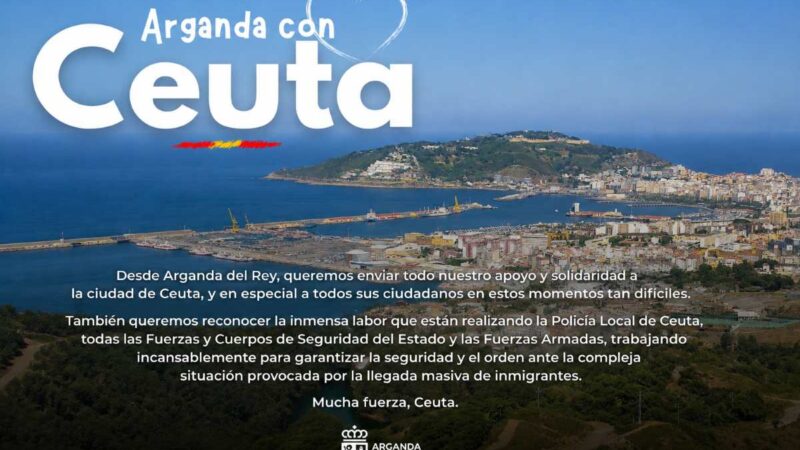 El Ayuntamiento de Arganda muestra su solidaridad con Ceuta en uno de sus momentos más difíciles