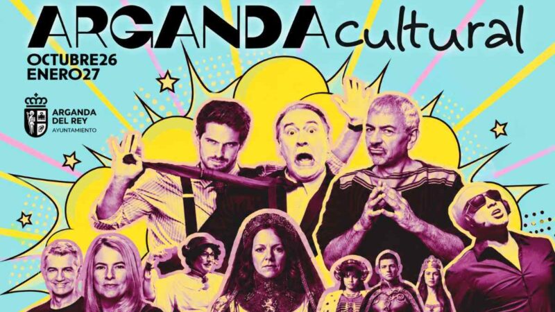 Arganda Cultural anuncia su nueva temporada: teatro, musicales, humor y espectáculos familiares
